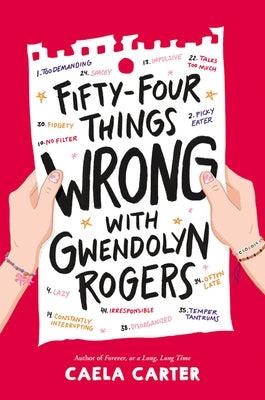 Fifty-Four Things Wrong with Gwendolyn Rogers - Hardcover | Diverse Reads