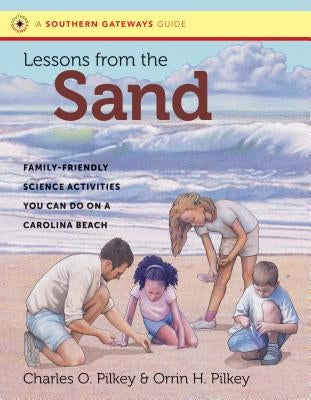 Lessons from the Sand: Family-Friendly Science Activities You Can Do on a Carolina Beach - Paperback | Diverse Reads