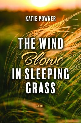 The Wind Blows in Sleeping Grass - Library Binding | Diverse Reads