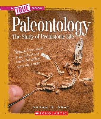 Paleontology: The Study of Prehistoric Life - Paperback | Diverse Reads
