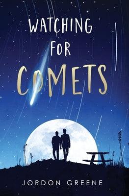 Watching for Comets - Paperback | Diverse Reads