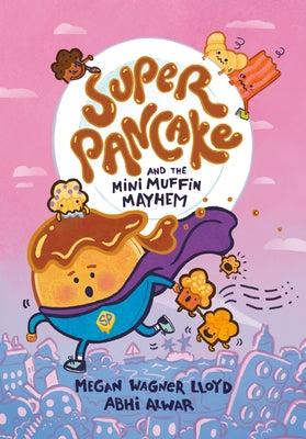 Super Pancake and the Mini Muffin Mayhem: (A Graphic Novel) - Paperback | Diverse Reads