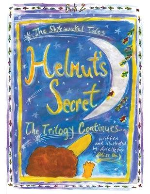 Helmut's Secret Book 2: The Trilogy Continues. . . - Paperback | Diverse Reads