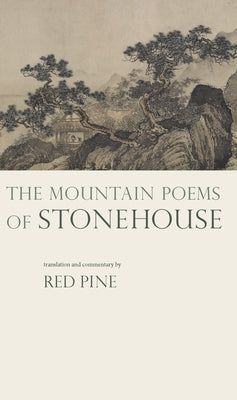 The Mountain Poems of Stonehouse - Paperback | Diverse Reads
