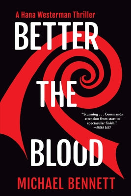 Better the Blood: A Hana Westerman Thriller - Paperback | Diverse Reads