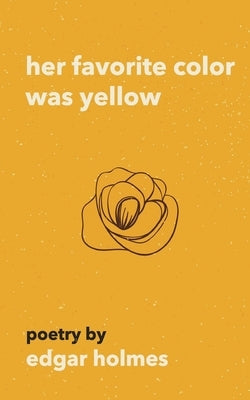 Her Favorite Color Was Yellow - Paperback | Diverse Reads