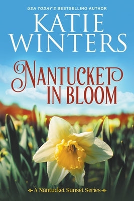 Nantucket in Bloom - Paperback | Diverse Reads
