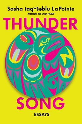 Thunder Song: Essays - Hardcover | Diverse Reads