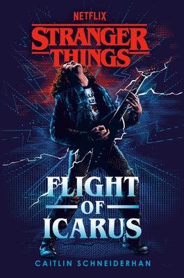 Stranger Things: Flight of Icarus - Hardcover | Diverse Reads