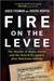Fire on the Levee: The Murder of Henry Glover and the Search for Justice After Hurricane Katrina - Hardcover |  Diverse Reads
