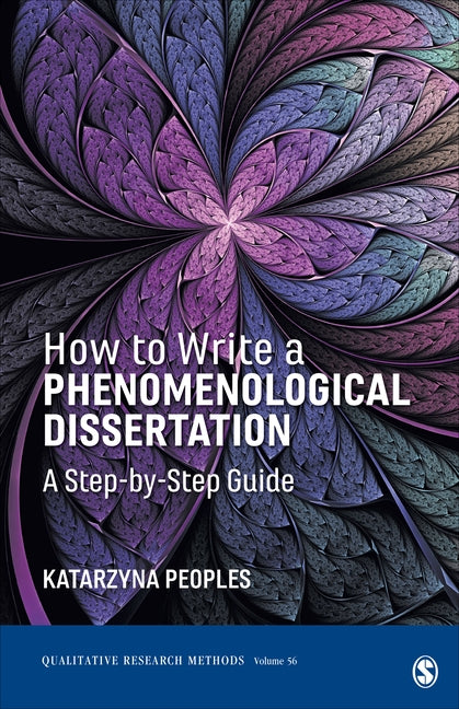 How to Write a Phenomenological Dissertation: A Step-by-Step Guide / Edition 1 - Paperback | Diverse Reads