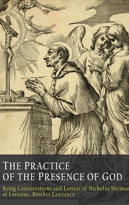 The Practice of the Presence of God - Hardcover | Diverse Reads