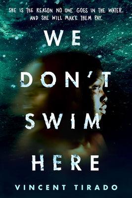 We Don't Swim Here - Hardcover | Diverse Reads