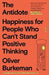 The Antidote: Happiness for People Who Can't Stand Positive Thinking - Paperback | Diverse Reads