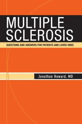Multiple Sclerosis: Questions and Answers for Patients and Loved Ones - Paperback | Diverse Reads
