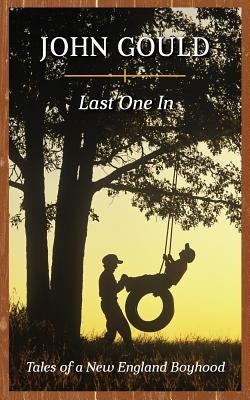 Last One In: Tales of a New England Boyhood - Paperback | Diverse Reads