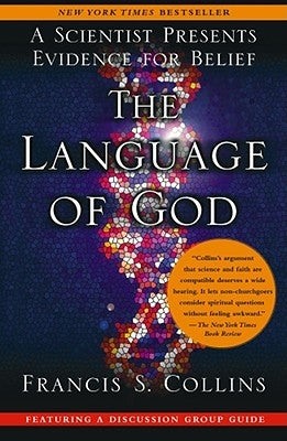 The Language of God: A Scientist Presents Evidence for Belief - Paperback | Diverse Reads