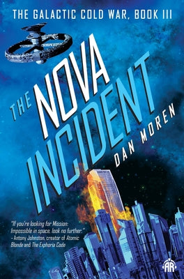 The Nova Incident: The Galactic Cold War Book III - Paperback | Diverse Reads
