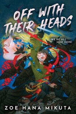 Off with Their Heads - Hardcover | Diverse Reads
