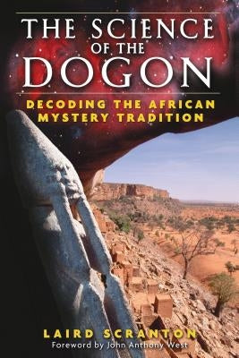 The Science of the Dogon: Decoding the African Mystery Tradition - Paperback | Diverse Reads