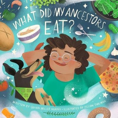 What Did My Ancestors Eat? - Board Book | Diverse Reads