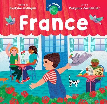 Our World: France - Board Book | Diverse Reads