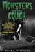 Monsters on the Couch: The Real Psychological Disorders Behind Your Favorite Horror Movies - Paperback | Diverse Reads