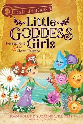 Persephone & the Giant Flowers (QUIX Little Goddess Girls Series #2) - Paperback | Diverse Reads