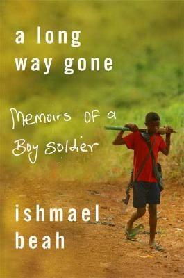 Long Way Gone: Memoirs of a Boy Soldier - Hardcover | Diverse Reads
