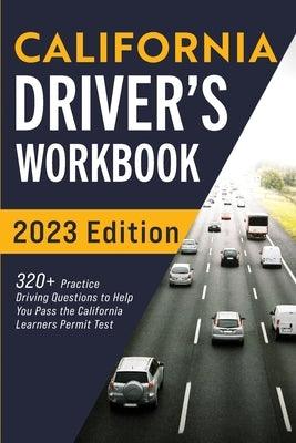 California Driver's Workbook: 320+ Practice Driving Questions to Help You Pass the California Learner's Permit Test - Paperback | Diverse Reads