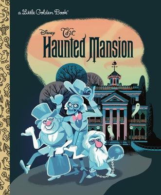 The Haunted Mansion (Disney Classic) - Hardcover | Diverse Reads