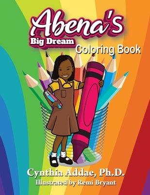 Abena's Big Dream Coloring Book - Paperback | Diverse Reads
