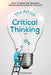 The Art Of Critical Thinking: How To Build The Sharpest Reasoning Possible For Yourself - Paperback | Diverse Reads