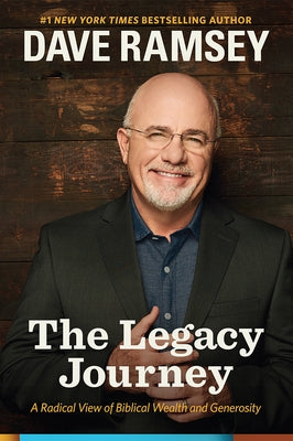 The Legacy Journey: A Radical View of Biblical Wealth and Generosity - Hardcover | Diverse Reads