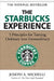 The Starbucks Experience: 5 Principles for Turning Ordinary into Extraordinary - Hardcover | Diverse Reads