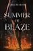 Summer of Blaze - Paperback | Diverse Reads