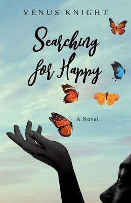 Searching for Happy - Paperback | Diverse Reads
