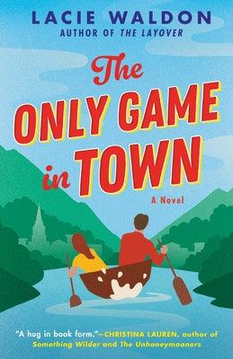 The Only Game in Town - Paperback | Diverse Reads