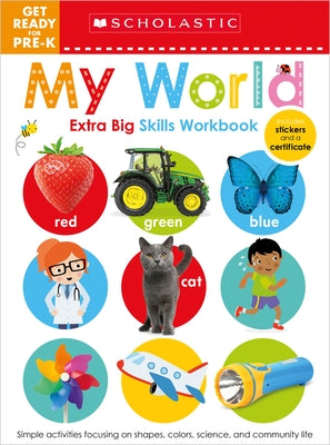 My World Get Ready for Pre-K Workbook: Scholastic Early Learners (Extra Big Skills Workbook) - Paperback | Diverse Reads