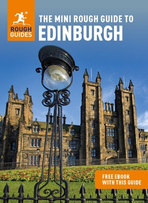 The Mini Rough Guide to Edinburgh (Travel Guide with Free eBook) - Paperback | Diverse Reads