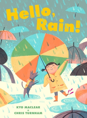Hello, Rain! - Hardcover | Diverse Reads