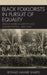 Black Folklorists in Pursuit of Equality: African American Identity and Cultural Politics, 1893-1943 - Hardcover | Diverse Reads