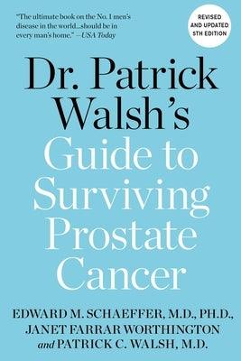 Dr. Patrick Walsh's Guide to Surviving Prostate Cancer - Paperback | Diverse Reads