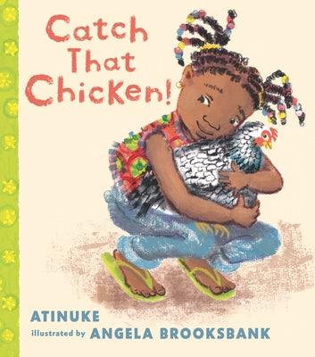 Catch That Chicken! - Board Book |  Diverse Reads