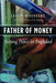Father of Money: Buying Peace in Baghdad - Hardcover | Diverse Reads