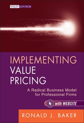 Implementing Value Pricing: A Radical Business Model for Professional Firms / Edition 1 - Hardcover | Diverse Reads
