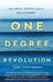 One Degree Revolution: How Small Shifts Lead to Big Changes - Paperback | Diverse Reads