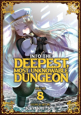 Into the Deepest, Most Unknowable Dungeon Vol. 8 - Paperback | Diverse Reads