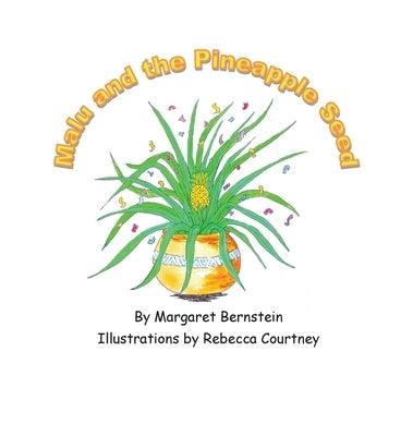 Malu and the Pineapple Seed - Hardcover | Diverse Reads