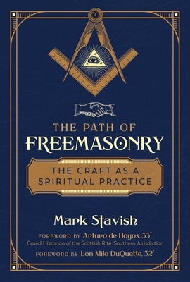 The Path of Freemasonry: The Craft as a Spiritual Practice - Paperback | Diverse Reads